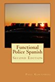 Functional Police Spanish : Second Edition  9781503062726 Front Cover