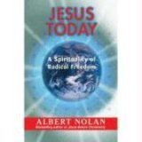 Jesus Today : A Spirituality of Radical Freedom cover art