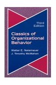 Classics of Organizational Behavior 3rd 9781577661726 Front Cover