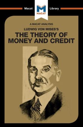Ludwig Von Mises's the Theory of Money and Credit  9781912284726 Front Cover