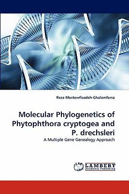 Molecular Phylogenetics of Phytophthora Cryptogea and P Drechsleri 2011 9783843388726 Front Cover