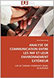 Analyse de Communication Entre les Imf et Leur Environnement Extï¿½rieur 2011 9786131561726 Front Cover