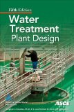 Water Treatment Plant Design, Fifth Edition 