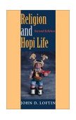 Religion and Hopi Life, Second Edition 2nd 2003 Annotated  9780253215727 Front Cover
