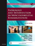 Pathology and Intervention in Musculoskeletal Rehabilitation 2nd 9780323310727 Front Cover