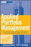 Applied Portfolio Management How University of Kansas Students Generate Alpha to Beat the Street