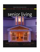Building Type Basics for Senior Living  9780471226727 Front Cover