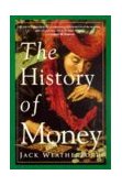 History of Money 1998 9780609801727 Front Cover