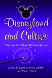 Disneyland and Culture  9780786443727 Front Cover