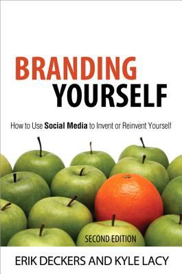 Branding Yourself How to Use Social Media to Invent or Reinvent Yourself cover art