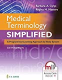 Medical Terminology Simplified A Programmed Learning Approach by Body System