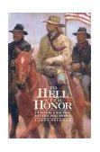 To Hell with Honor Custer and the Little Bighorn  9780806134727 Front Cover