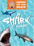 Games for Your Brain: Shark Cards 2007 9780811857727 Front Cover