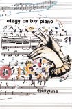 Elegy on Toy Piano  cover art
