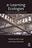 E-learning Ecologies: Principles for New Learning and Assessment  9781138193727 Front Cover