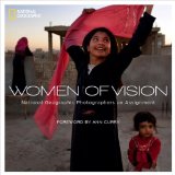 Women of Vision National Geographic Photographers on Assignment 2014 9781426212727 Front Cover