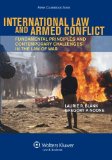 International Law and Armed Conflict Fundamental Principles and Contemporary Challenges in the Law of War