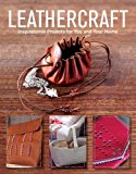 Leathercraft Inspirational Projects for You and Your Home  9781784941727 Front Cover