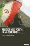 Religion and Politics in Modern Iran  cover art