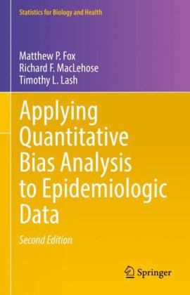 Applying Quantitative Bias Analysis to Epidemiologic Data 2nd 9783030826727 Front Cover