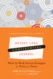 Weight Loss Confidential Journal Week-by-Week Success Strategies for Teens from Teens 2008 9780618433728 Front Cover