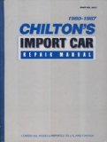 Chilton's Import Car Repair Manual, 1980-1987 1987 9780801976728 Front Cover