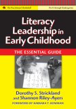 Literacy Leadership in Early Childhood The Essential Guide cover art