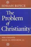 Problem of Christianity 2001 9780813210728 Front Cover