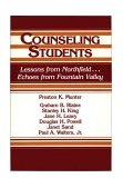 Counseling Students Lessons from Northfield, Echoes from Fountain Valley 1988 9780865691728 Front Cover