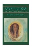 Mysticism Its History and Challenge
