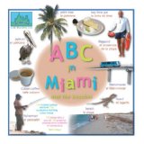 ABC in Miami And the Beaches 2008 9780971969728 Front Cover