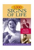 1,000 Signs of Life Basic ASL for Everyday Conversation cover art