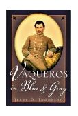 Vaqueros in Blue and Gray 2000 9781880510728 Front Cover