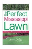 Perfect Mississippi Lawn 2002 9781930604728 Front Cover
