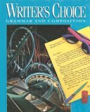 Writer's Choice : Grammar and Composition 1995 9780026358729 Front Cover