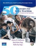 50 Strategies for Active Teaching Engaging K-12 Learners in the Classroom