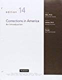 Corrections in America An Introduction, Student Value Edition 14th 9780134099729 Front Cover