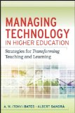 Managing Technology in Higher Education Strategies for Transforming Teaching and Learning cover art