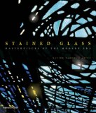 Stained Glass Masterpieces of the Modern Era 2007 9780500513729 Front Cover