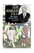 God, Harlem U. S. A. The Father Divine Story  9780520201729 Front Cover