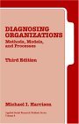 Diagnosing Organizations Methods, Models, and Processes