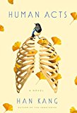 Human Acts A Novel  9781101906729 Front Cover