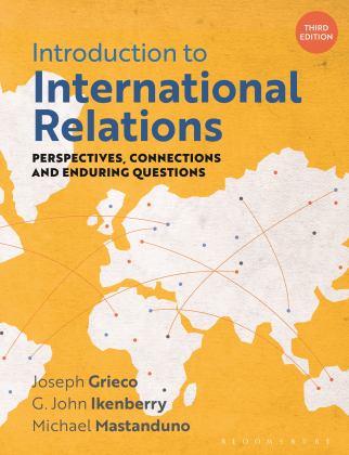 Introduction to International Relations Perspectives, Connections and Enduring Questions 3rd 9781350933729 Front Cover