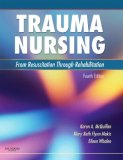 Trauma Nursing From Resuscitation Through Rehabilitation cover art