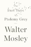 Last Days of Ptolemy Grey  cover art