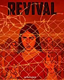 Revival Volume 6: Thy Loyal Sons and Daughters  9781632154729 Front Cover