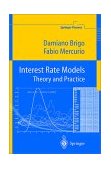 Interest Rate Models Theory and Practice with Smile, Inflation and Credit  9783540417729 Front Cover