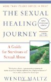 Sexual Healing Journey A Guide for Survivors of Sexual Abuse (Third Edition) cover art