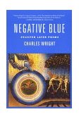 Negative Blue Selected Later Poems cover art