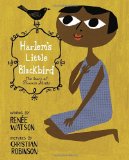 Harlem's Little Blackbird The Story of Florence Mills 2012 9780375869730 Front Cover